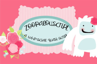 Embracing Whimsical Typography with Zoopalouscript