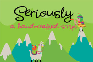 Seriously: A Hand-Crafted Script with Dramatic Flourish