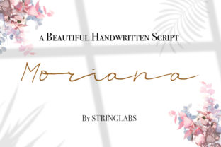The Casual Charm of Moriana: A Monoline Script for Real-World Design