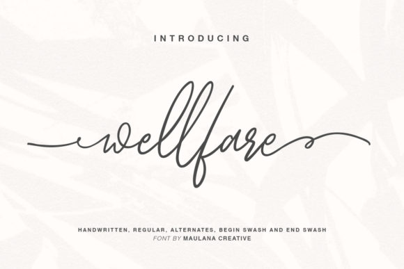 Wellfare: The Fashionable Script Font for Creative Projects